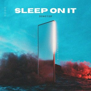 Image for 'Sleep On It'