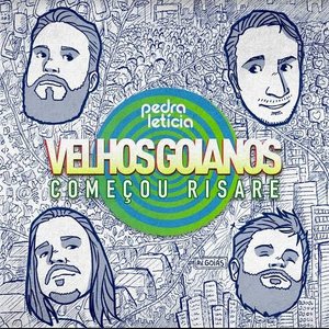 Image for 'Velhos Goianos - Começou Risare'