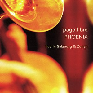 Image for 'Phoenix: Live In Salzburg & Zurich'