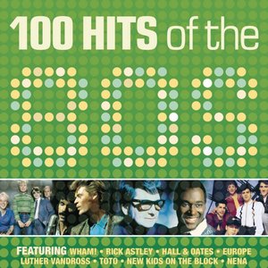 Image for '100 Hits Of The '80s'