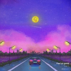 Imagen de 'Feel so good (Gongzza X LUCY) (Original Sountrack)'