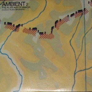 Изображение для 'Ambient 2/The Plateaux Of Mirror'