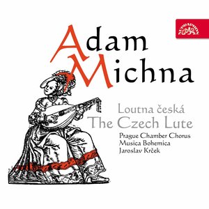 Bild för 'Michna: Loutna česká [Supraphon, 2002]'