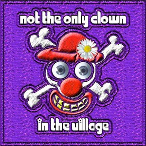 Immagine per 'Not The Only Clown In The Village'