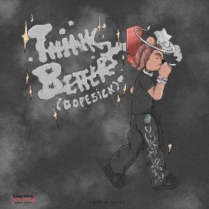 Image for 'Think Better (Dopesick)'