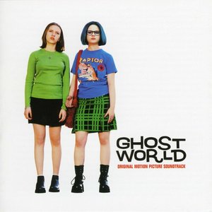 Изображение для 'Ghost World (Original Motion Picture Soundtrack)'