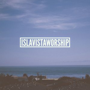 Image for 'Isla Vista Worship'