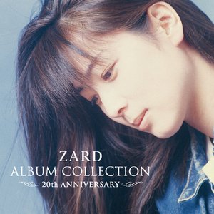 Image for 'ZARD ALBUM COLLECTION ～20th ANNIVERSARY～'