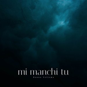 Image for 'Mi Manchi Tu'