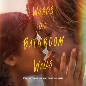 Image for 'Words on Bathroom Walls (Original Motion Picture Soundtrack)'