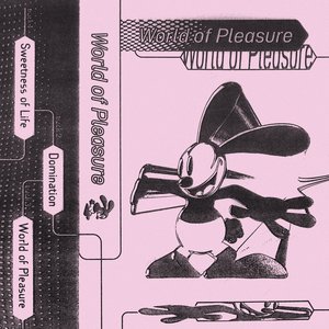 Image for 'World of Pleasure'