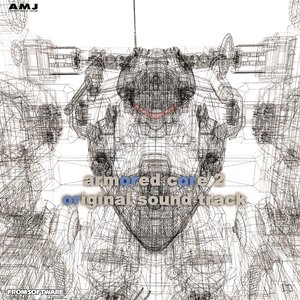 Imagem de 'Armored Core 2 Original Soundtrack'