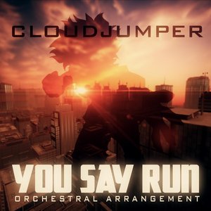 Image for 'You Say Run (Orchestral Arrangement)'