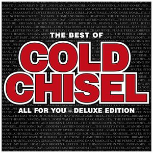 Image for 'The Best Of Cold Chisel: All For You (Deluxe)'