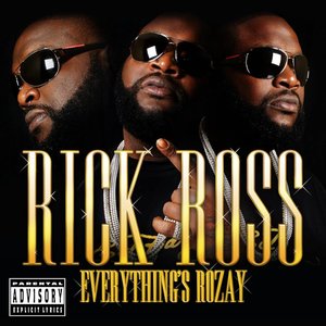 Image for 'Everything's Rozay'