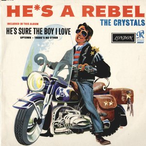 Image for 'He's A Rebel'