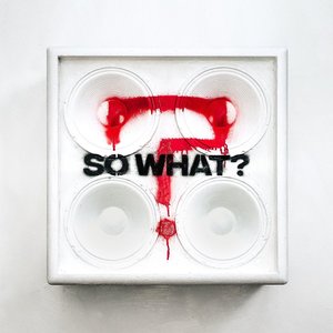 Image for 'So What? [Explicit]'