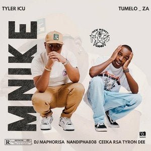 “Mnike (feat. DJ Maphorisa, Nandipha808, Ceeka RSA & Tyron Dee)”的封面