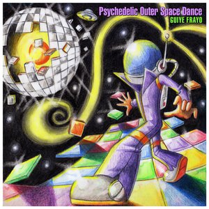 Image for 'Psychedelic Outer Space Dance'