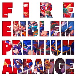 Immagine per 'Fire Emblem Premium Arrange'