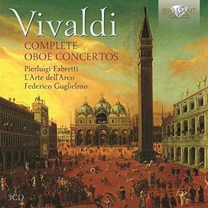 'Vivaldi: Complete Oboe Concertos'の画像