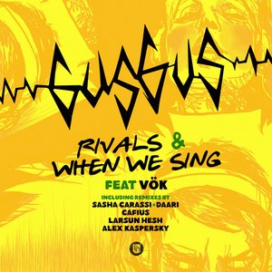 “Rivals & When We Sing Remixes”的封面