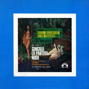 Изображение для 'Gungala, la pantera nuda (Original Motion Picture Soundtrack)'