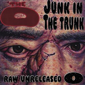 Image for 'Junk In The Trunk, Raw & Unreleased O'