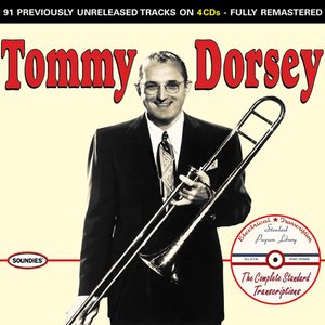 Image for 'Tommy Dorsey: The Complete Standard Transcriptions'