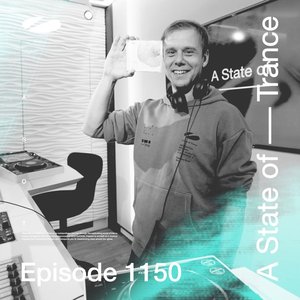Image for 'ASOT 1150 - A State of Trance Episode 1150'
