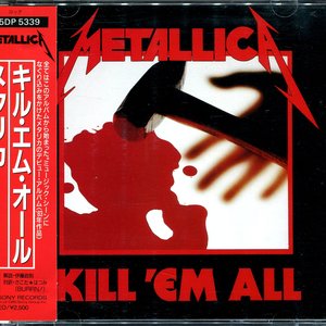 Изображение для 'Kill 'Em All [1988, 25DP 5339]'