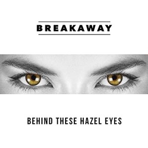 Image pour 'Behind These Hazel Eyes'