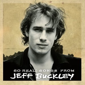 'So Real: Songs from Jeff Buckley (Expanded Edition)'の画像