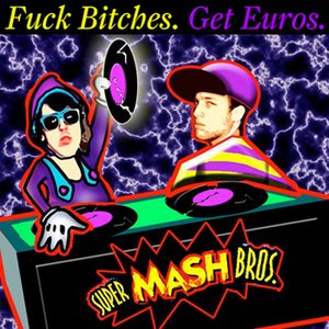 Zdjęcia dla 'Fuck Bitches. Get Euros.'