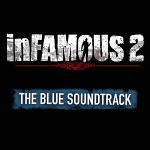 'Infamous 2 (The Blue Soundtrack)' için resim