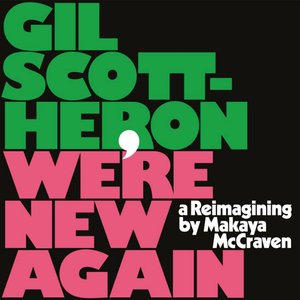 “We're New Again - A Reimagining by Makaya McCraven”的封面