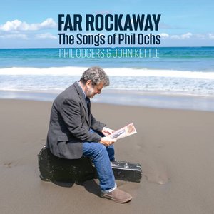 Image for 'Far Rockaway - The Songs of Phil Ochs'