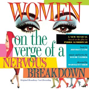 Image pour 'Women On the Verge of a Nervous Breakdown (Original Broadway Cast Recording)'