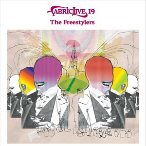 Image for 'Fabriclive 19: The Freestylers'
