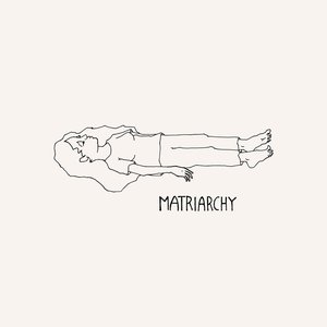 Image for 'Matriarchy'