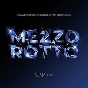 “Mezzo Rotto (feat. BigMama)”的封面