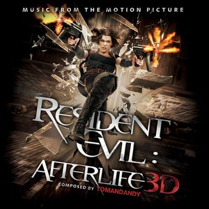 Изображение для 'Resident Evil: Afterlife (Music from the Motion Picture)'