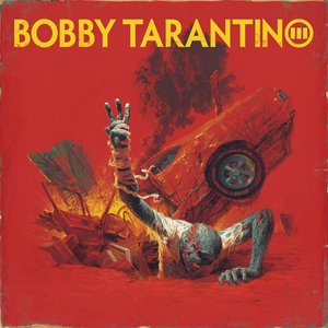 Immagine per 'Bobby Tarantino III'