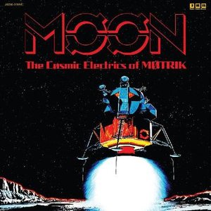 Image for 'MOON: The Cosmic Electrics of MOTRIK'