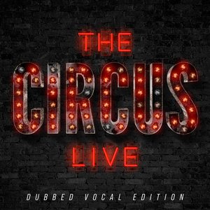Image for 'The Circus LIVE'
