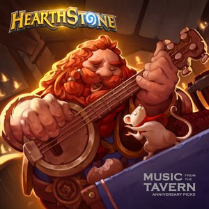 Immagine per 'Hearthstone: Music From The Tavern - Anniversary Picks'