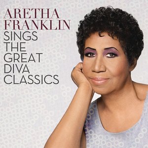Image for 'Aretha Franklin Sings the Great Diva Classics'