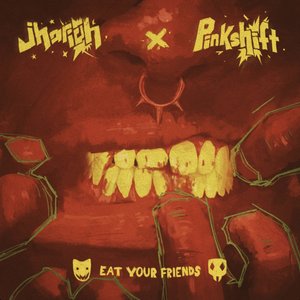 Image for 'EAT YOUR FRIENDS'