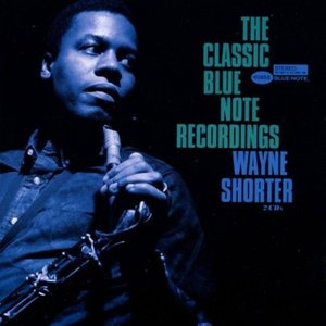 Image for 'The Classic Blue Note Recordings: Wayne Shorter'