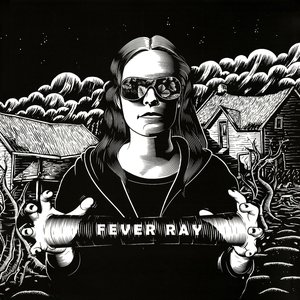 Изображение для 'Fever Ray (Deluxe Version)'